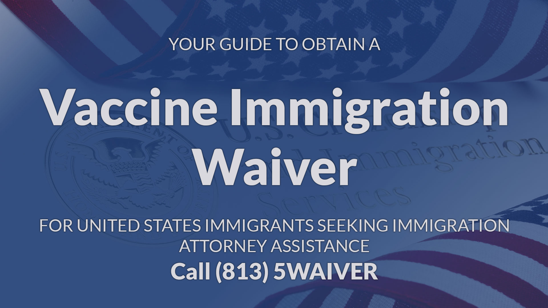 Vaccine Immigration Attorneys - Vaccine Immigration Waiver